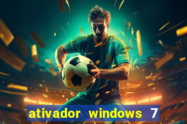 ativador windows 7 32 bits